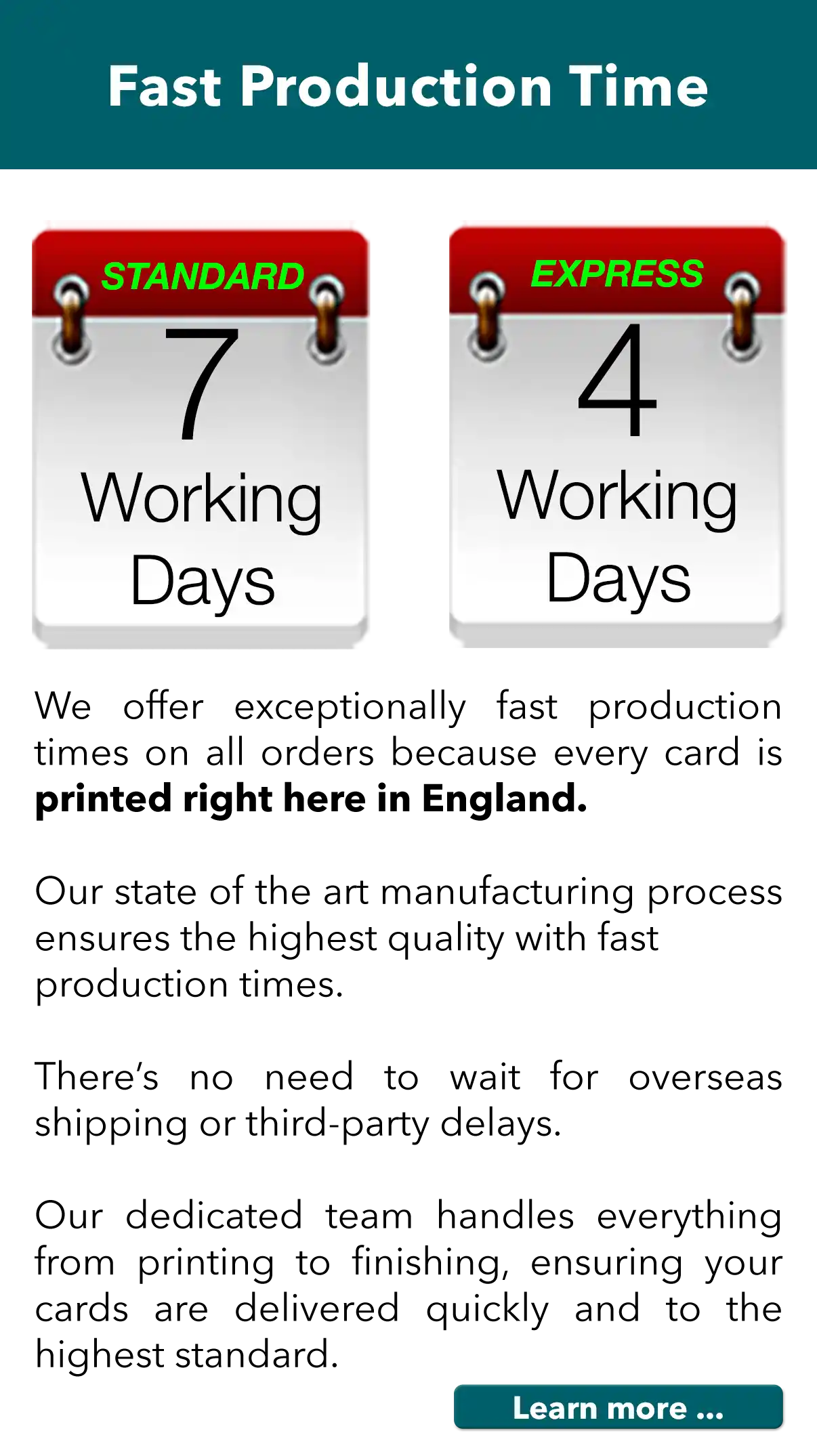 Fast Production Time