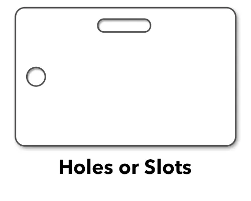 holes or slots
